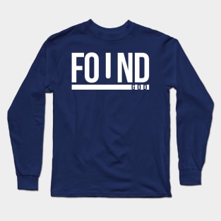 Found - God Long Sleeve T-Shirt